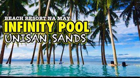 unisan sands|UNISAN SANDS BEACH RESORT WITH INFINITY POOL.